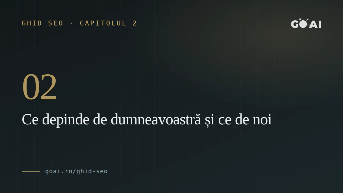 Ce depinde de dumneavoastră și ce de noi