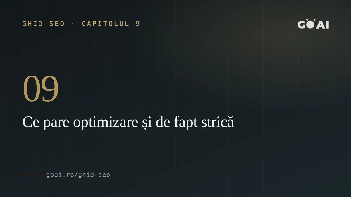 Ce pare optimizare și de fapt strică